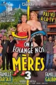 On A Echange Nos Meres 3 2012